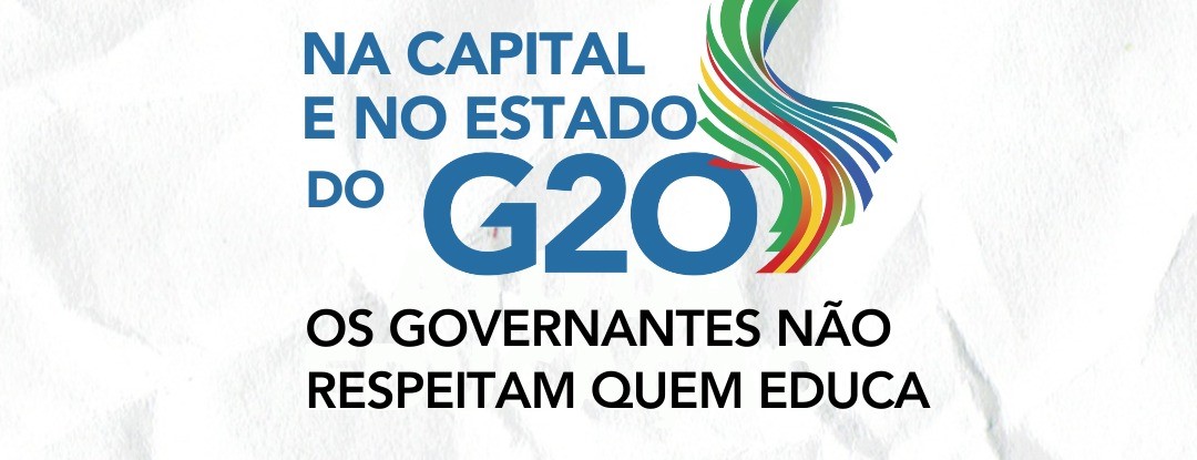 Terça (19/11): ato unificado da educação estadual e municipal RJ no G20 - Largo do Machado, 10h