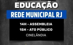 Escolas municipais do Rio de Janeiro vão parar por 24h nesta quinta, 9 de abril
