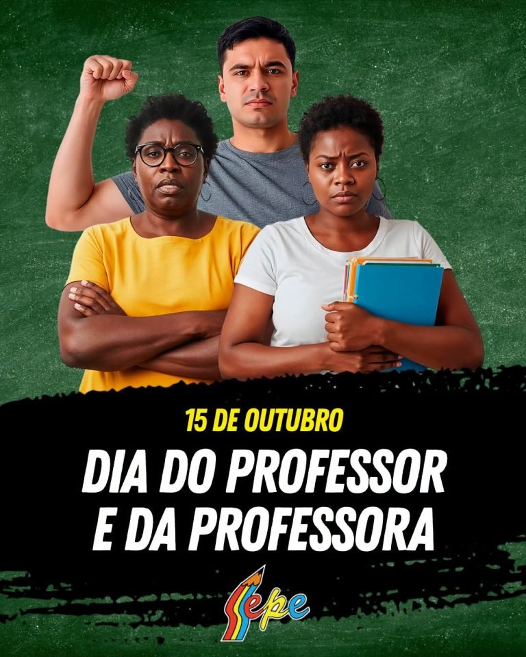 Dia da Professora e do Professor – só a luta muda a vida – Sepe