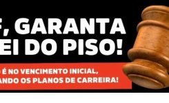 Julgamento do Piso Nacional no STF recomeça nessa quarta-feira (14/10)